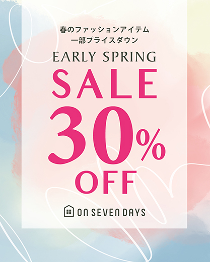 EARLYSPRINGセール